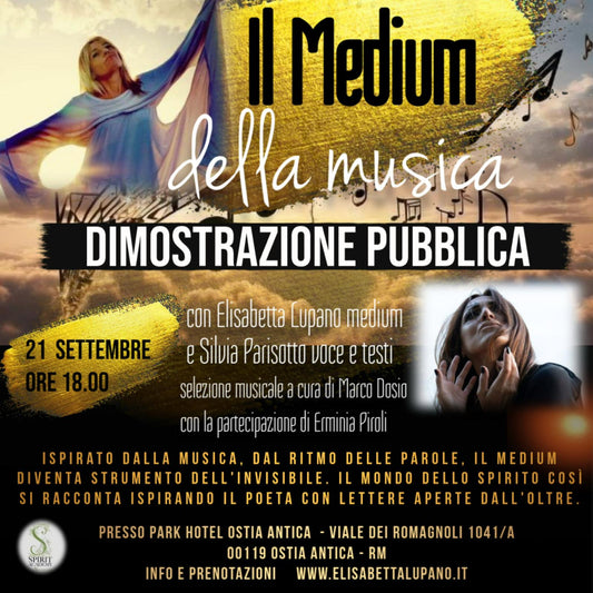 Dimostrazione Pubblica di medianità - IL MEDIUM DELLA MUSICA