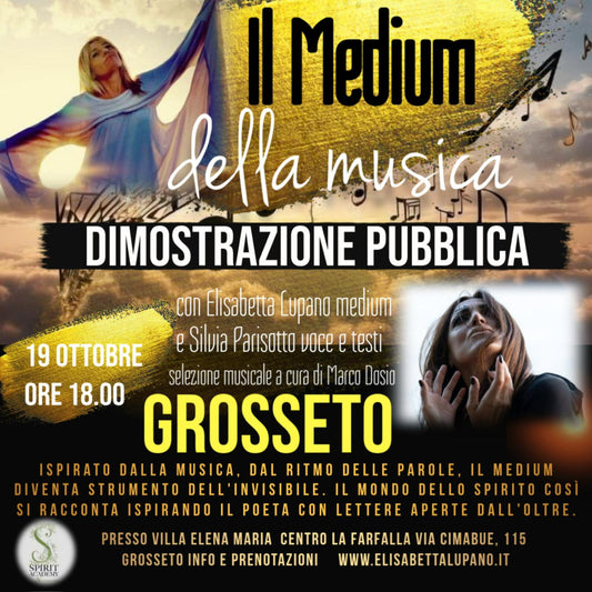 Dimostrazione Pubblica di medianità - GROSSETO - IL MEDIUM DELLA MUSICA
